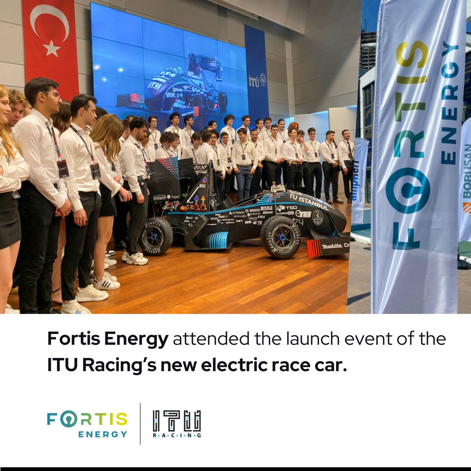 Fortis Energy attended the launch event of the @itu_racing's new electric race car "IST24".