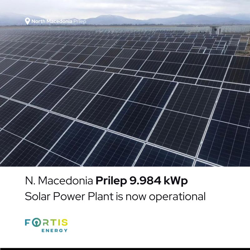 Fortis Energy has completed the construction and installation of the turnkey EPC project, Prilep 9,984 kWp solar power plant in North Macedonia. 